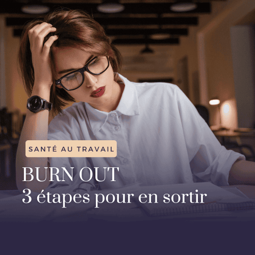 Burn Out: 3 étapes Pour En Sortir